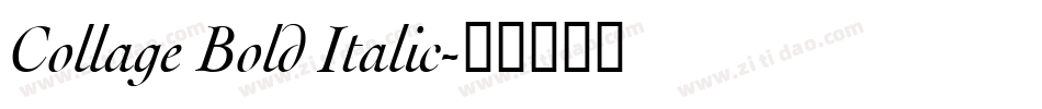 Collage Bold Italic字体转换